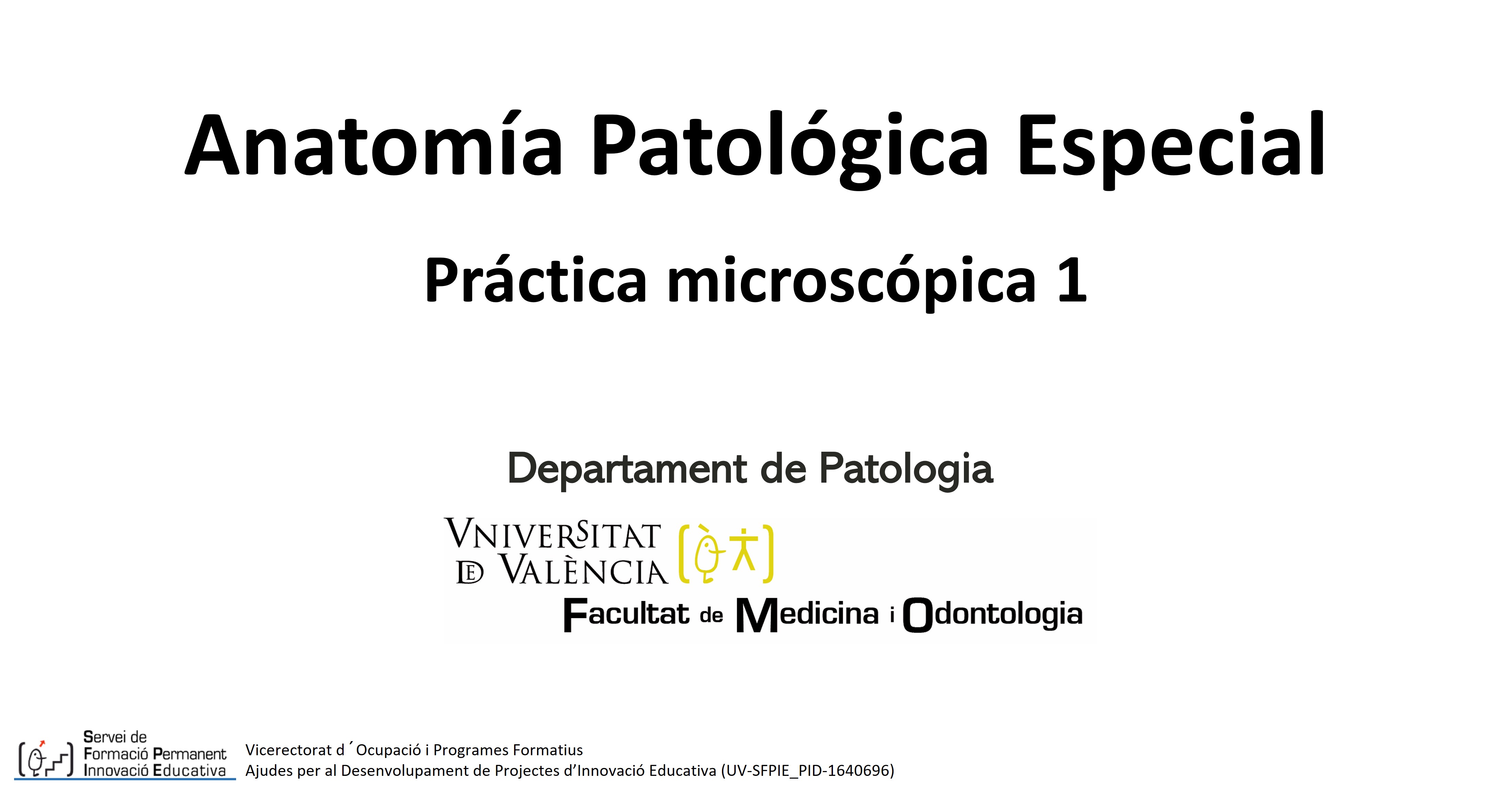 Anatomía Patológica Especial - Práctica Microscópica 1